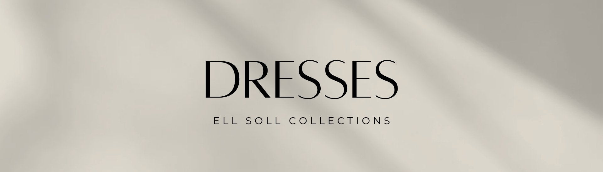 ell soll collection dresses