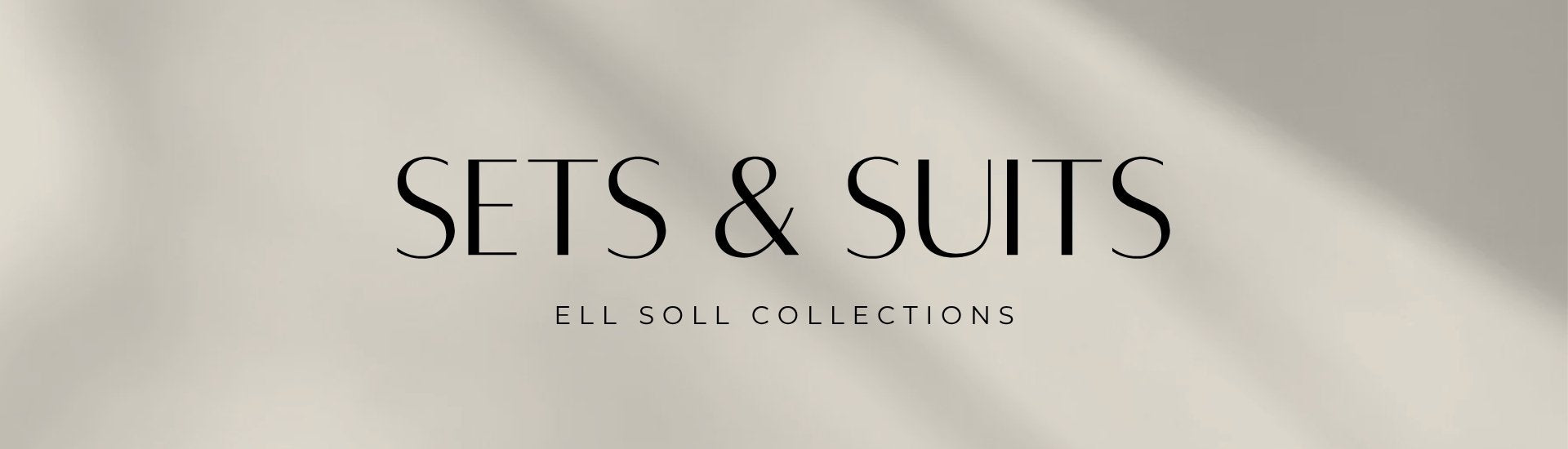 ell soll collection sets suits
